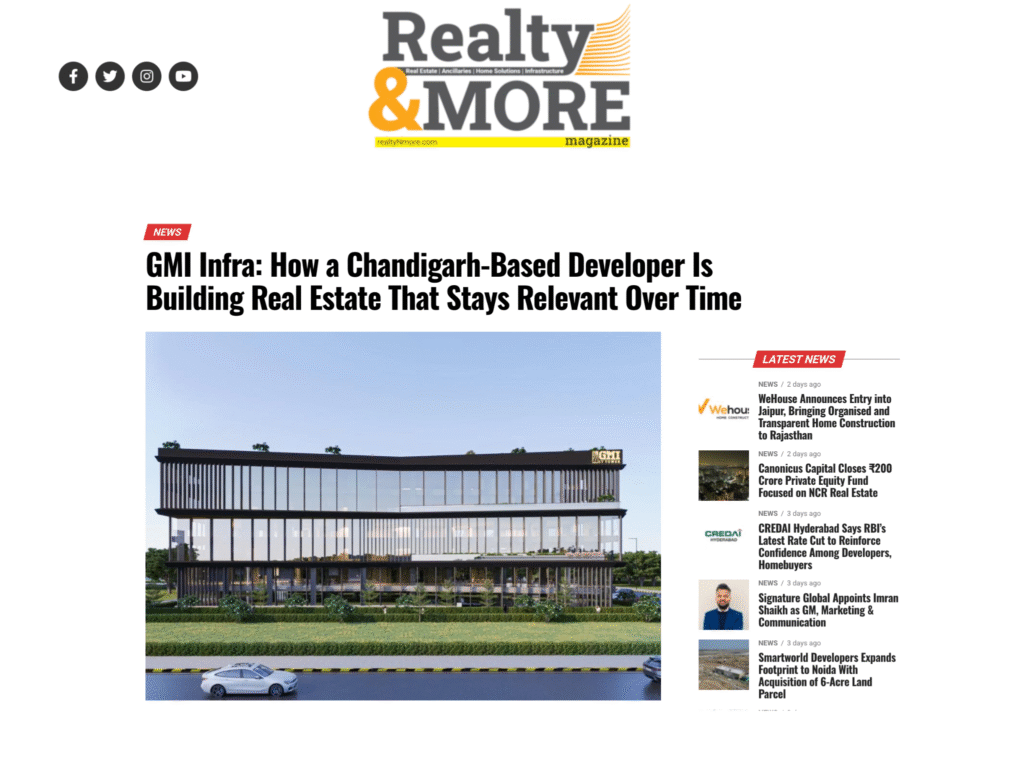 GMI Infra: How a Chandigarh-Based Developer Is Building Real Estate That Stays Relevant Over Time
